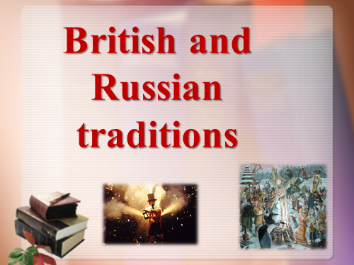 British and Russian traditions